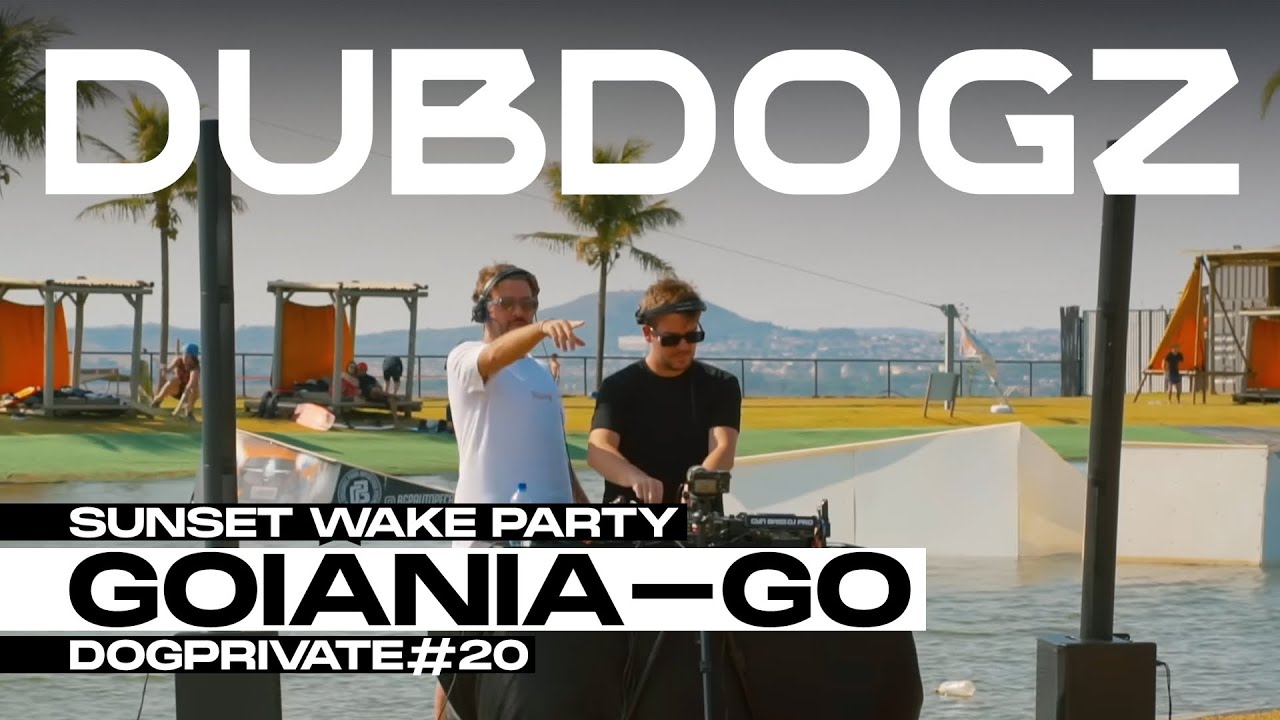 Dubdogz - DOGPRIVATE #20  (Sunset Wake Park / Goiânia - GO)