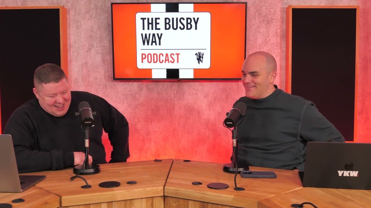 Manchester United 3 - Fulham 2 - The Busby Way Podcast Episode 12