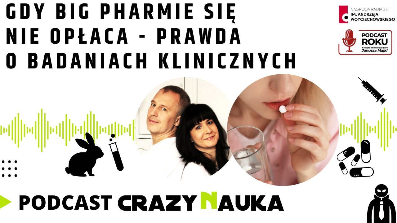 145. Gdy Big Pharmie się nie opłaca - prawda o badaniach klinicznych
