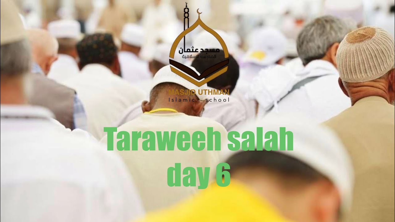 Taraweeh Salah day6. By Mufti Tariq Zaman