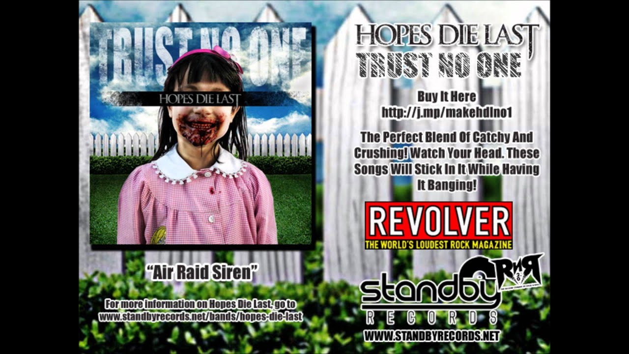 Hopes Die Last - Air Raid Siren [AUDIO]