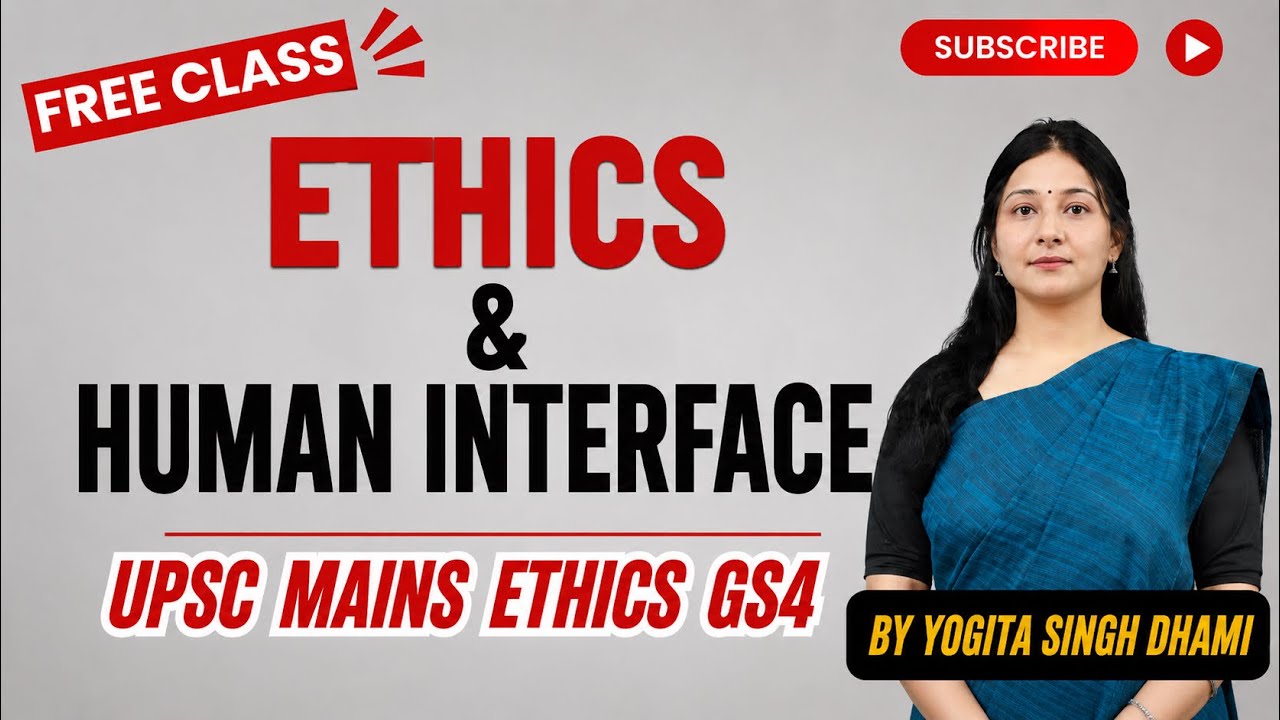Lec 1: Ethics & Human Interface| Free Ethics Course| Toppers Score in GS4 Ethics