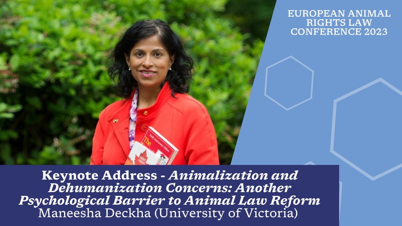 Maneesha Deckha's Keynote Address for the European Animal Rights Law Conference 2023
