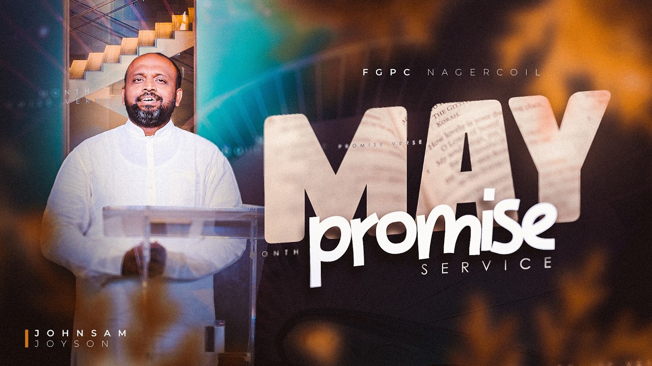 MAY PROMISE SERVICE (01-05-2026) |  JOHNSAM JOYSON  | FGPC NAGERCOIL