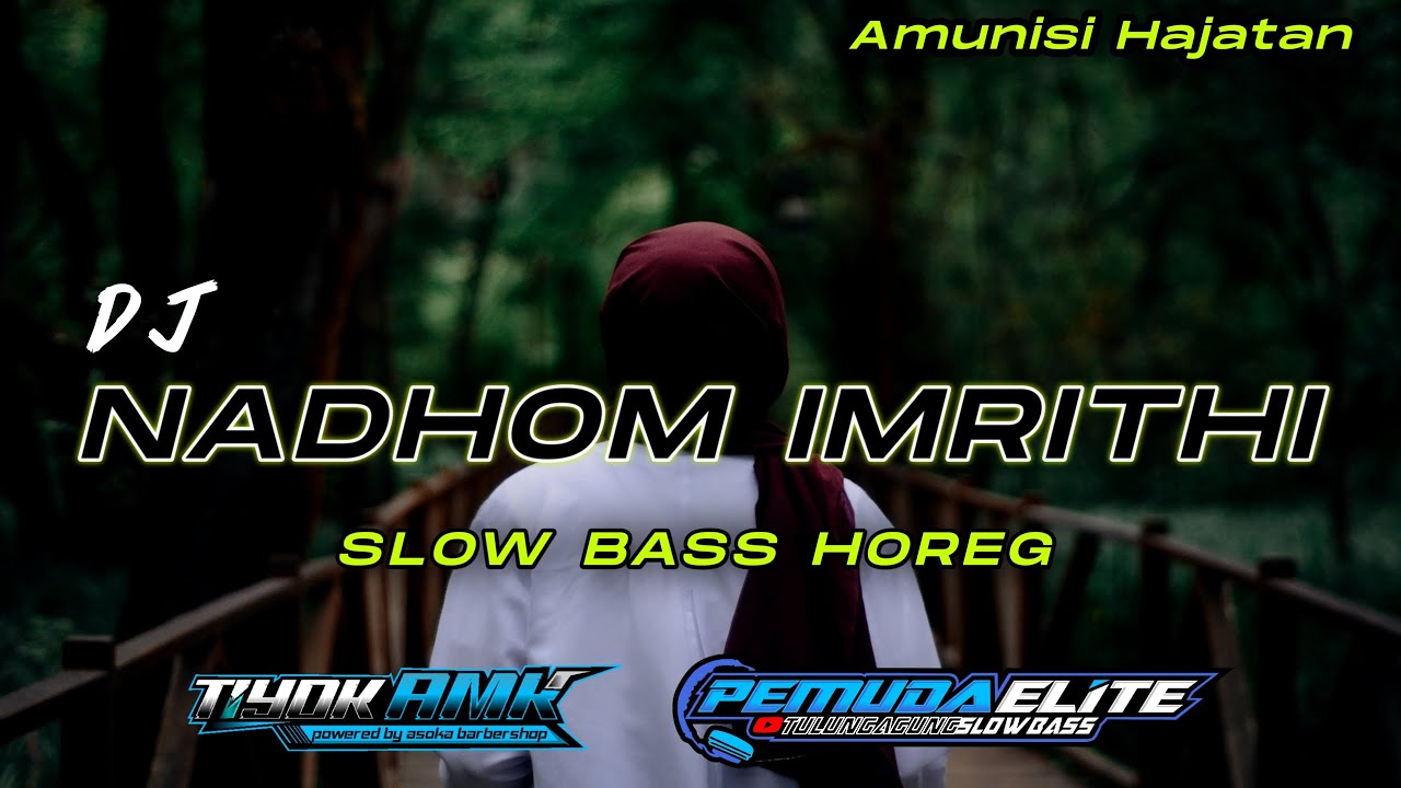 DJ NADHOM IMRITHI FULL BASS BIKIN ADEM TERBARU 2023 ❗Rmx by Tiyok Amk ft Pemuda Elite