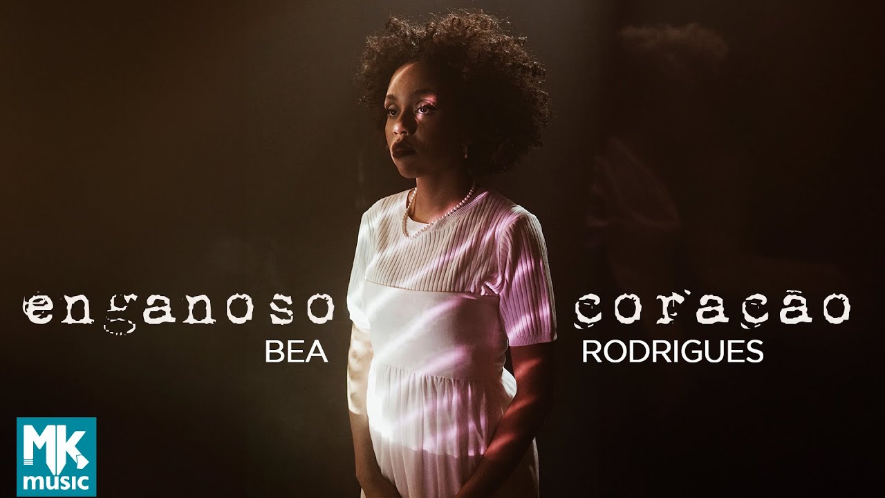 Bea Rodrigues - Enganoso Cora&ccedil;&atilde;o (Clipe Oficial MK Music)