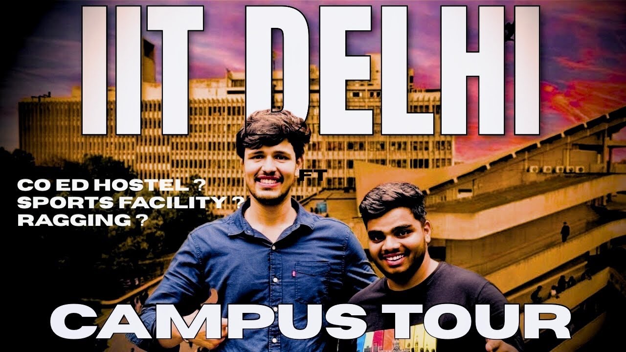 IIT Delhi Campus Tour With 