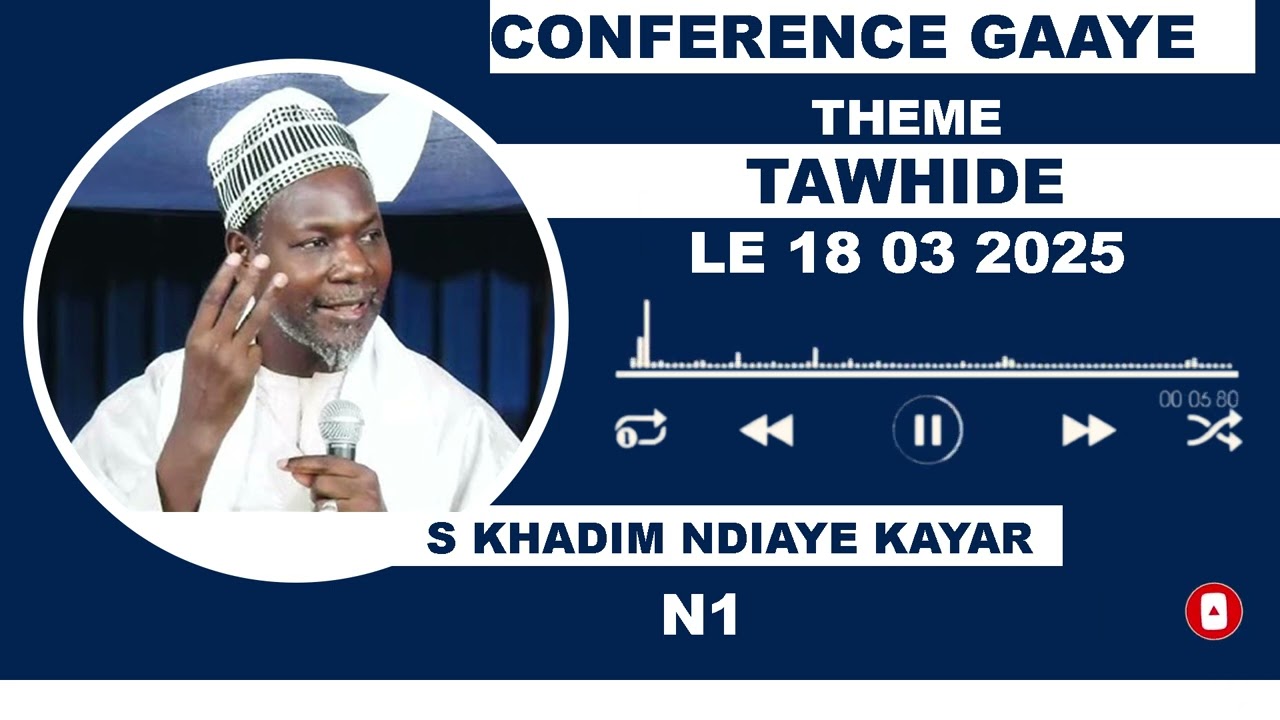 CONFERENCE NDANDE S KHADIM NDIAYE KAYAR THEME TAWHIDE LE 18 03 2025