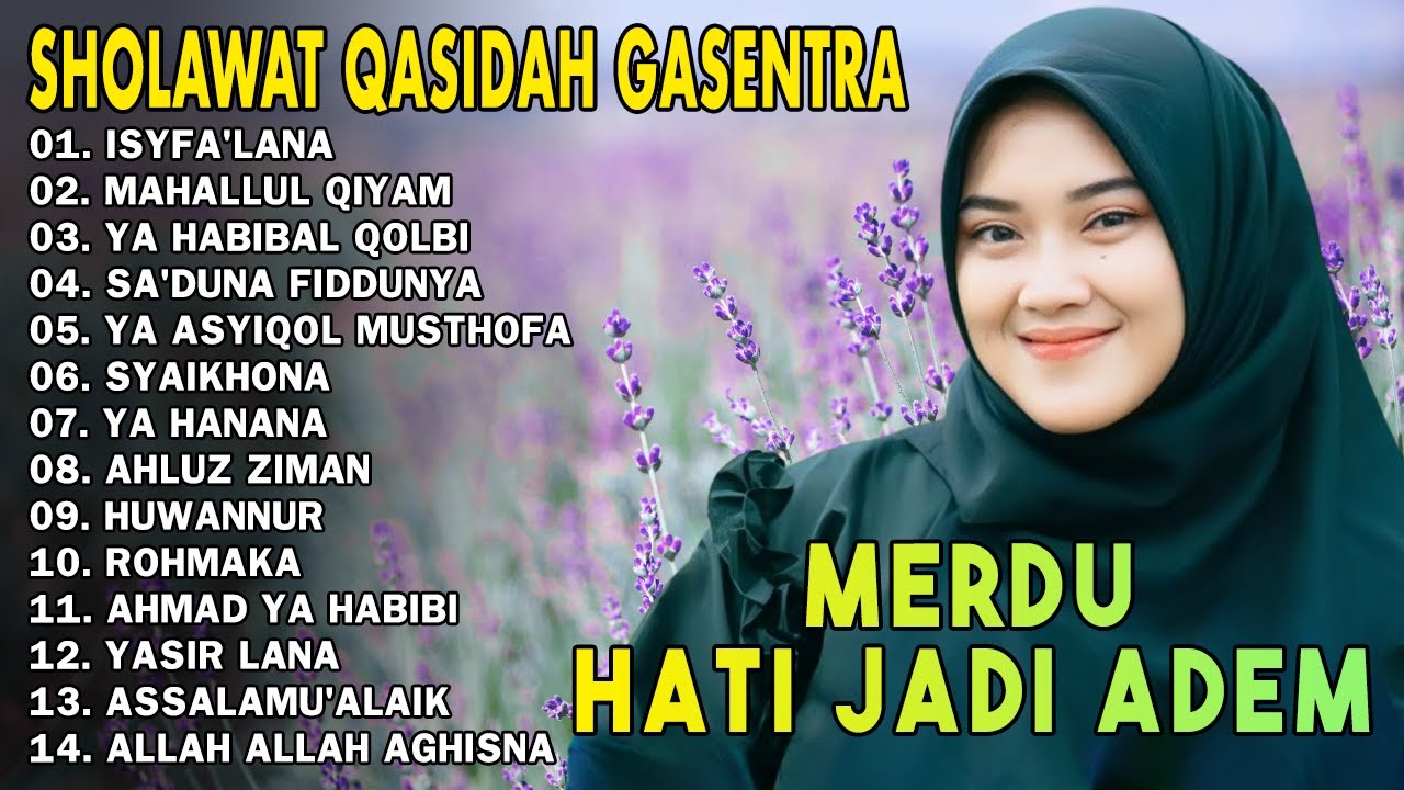 ISYFA'LANA, MAHALLUL QIYAM - Sholawat Qasidah Merdu Hati Jadi Adem 2025 | GASENTRA