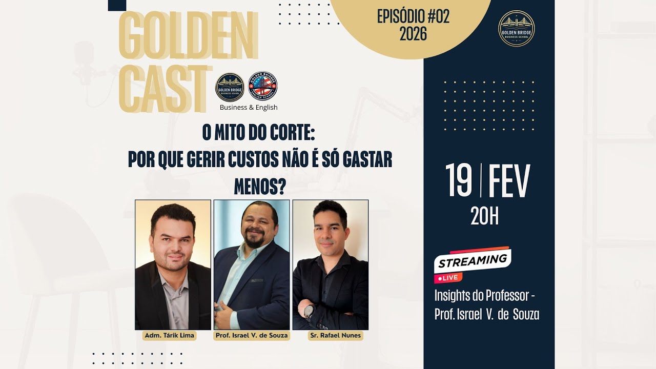 #013 - Golden Cast Business & English - Gestão de Custos: O Mito do Corte