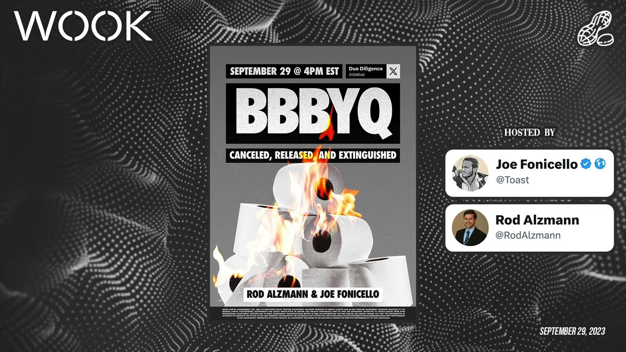 $BBBYQ: Canceled, Released, and Extinguished 🔥
