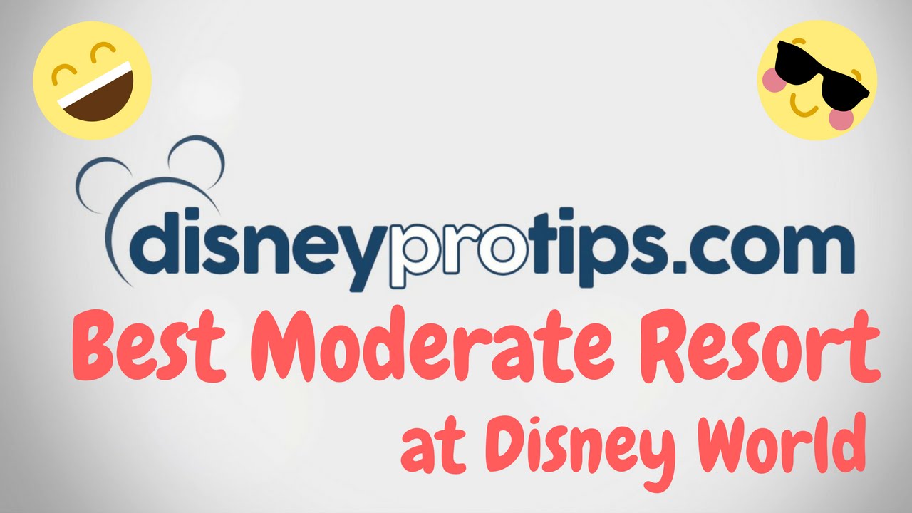 Disney World: Best Moderate Resort