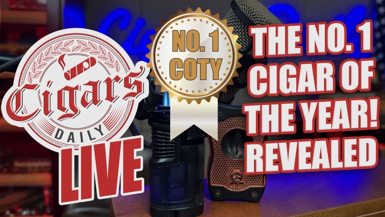 Cigars Daily LIVE 413: The No. 1 Cigar Of the Year Revealed!