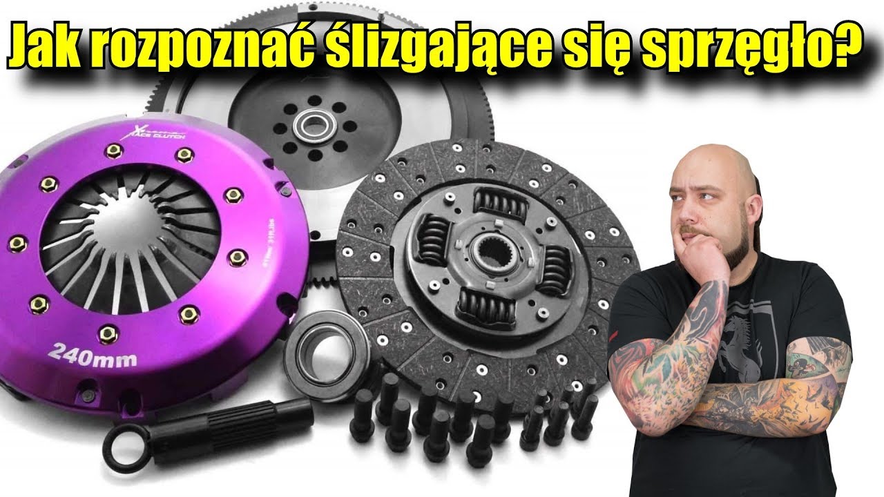 Jak rozpoznać ślizgające się sprzęgło? Objawy przyczyny i skutki.