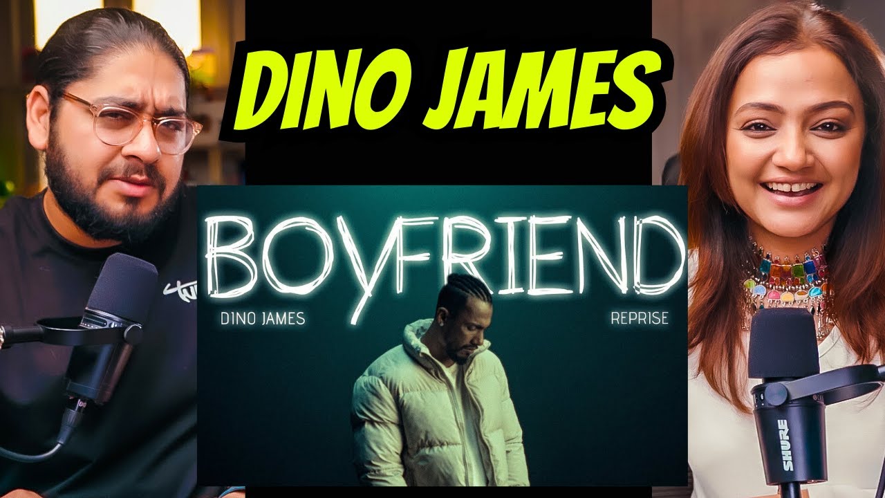 Dino James - Boyfriend Reprise | Boyfriend Part 1| Reaction | Neeti and Raman