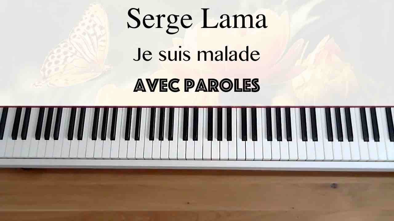 Serge Lama - Je suis malade (avec paroles) - Piano