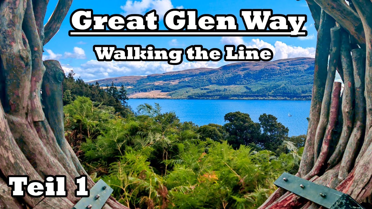 Great Glen Way - Teil 1/2 - 