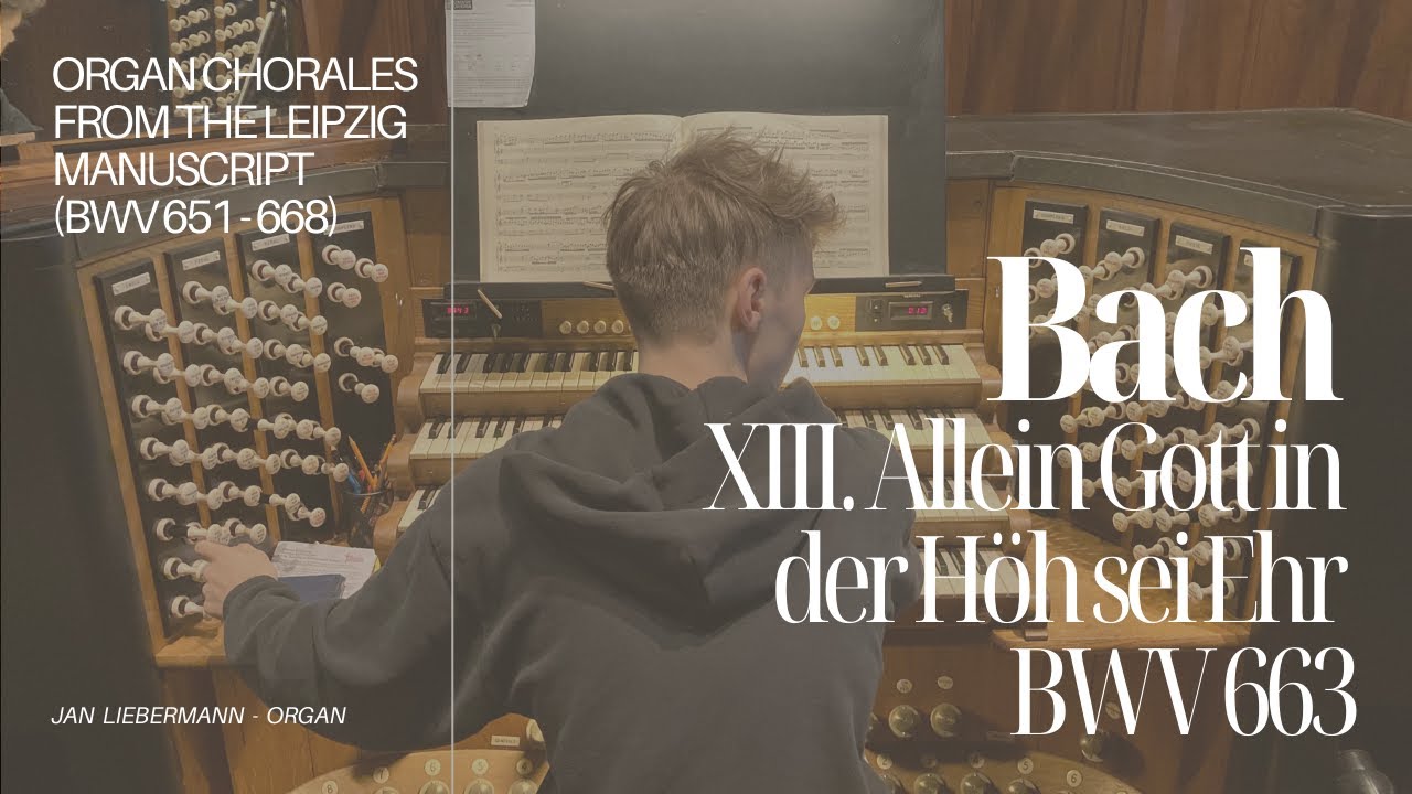 Bach - Allein Gott in der Höh sei Ehr BWV 663 | Jan Liebermann