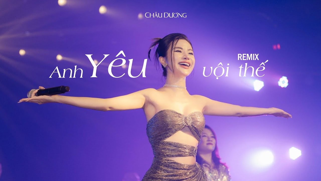 Anh Y&ecirc;u Vội Thế - LaLa Trần | Ch&acirc;u Dương cover | Remix DJ Wicked x ThanhVu | New Ha Long Club Show