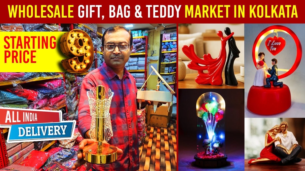 gift items wholesale market in kolkata | fancy gift items wholesale market | Barabazar Gift Market