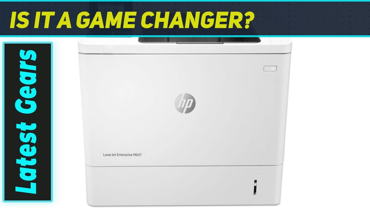 HP LaserJet M607n: The Ultimate Monochrome Printer?