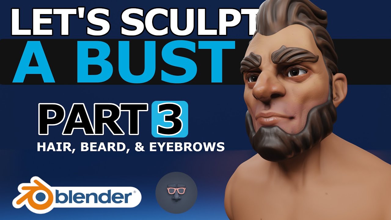 Blender 2.9 — Давайте лепить бюст — Часть 3 из 4: Волосы, борода и брови