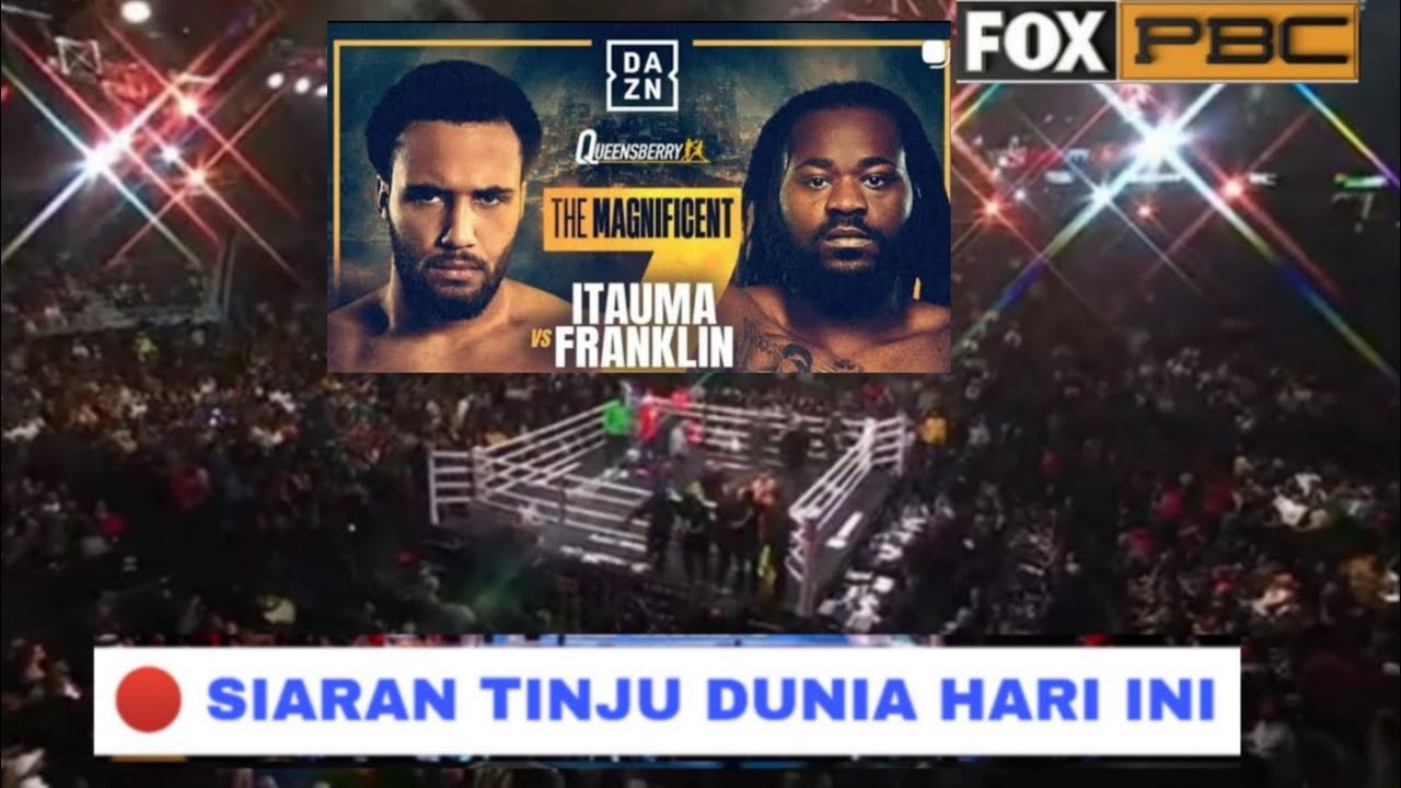 🔴 SIARAN TINJU DUNIA KELAS BERAT HARI INI MOSES ITAUMA VS JERMAINE FRANKLIN | Boxing Live Today 