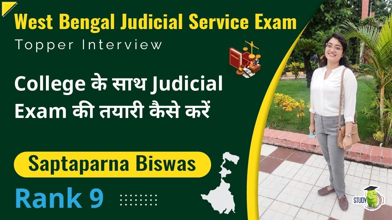 West Bengal Judiciary Topper Interview - Prepare for WBPSC J with College studies, Saptaparna Rank 9