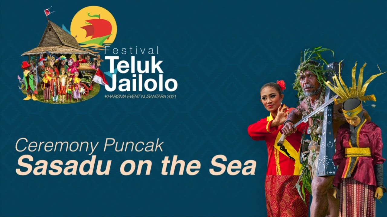 Live: Ceremony Puncak Festival Teluk Jailolo 2021, 