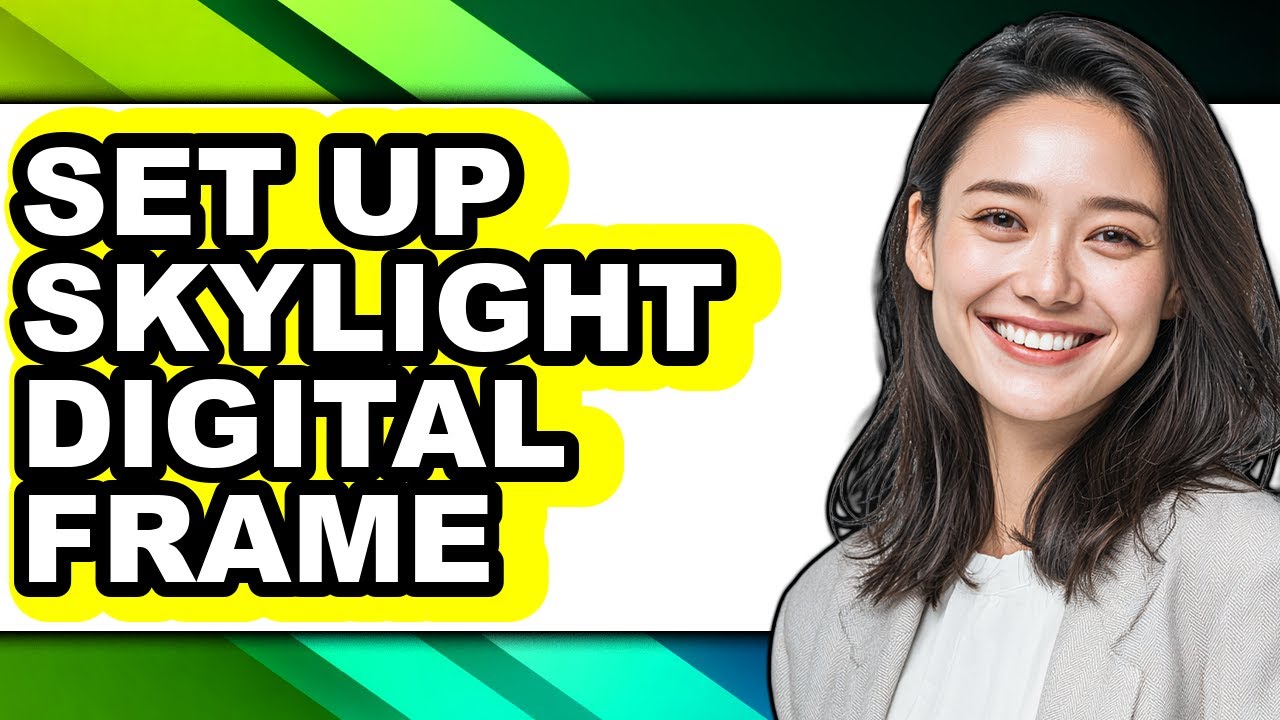 How to Set Up Skylight Digital Frame - Step By Step