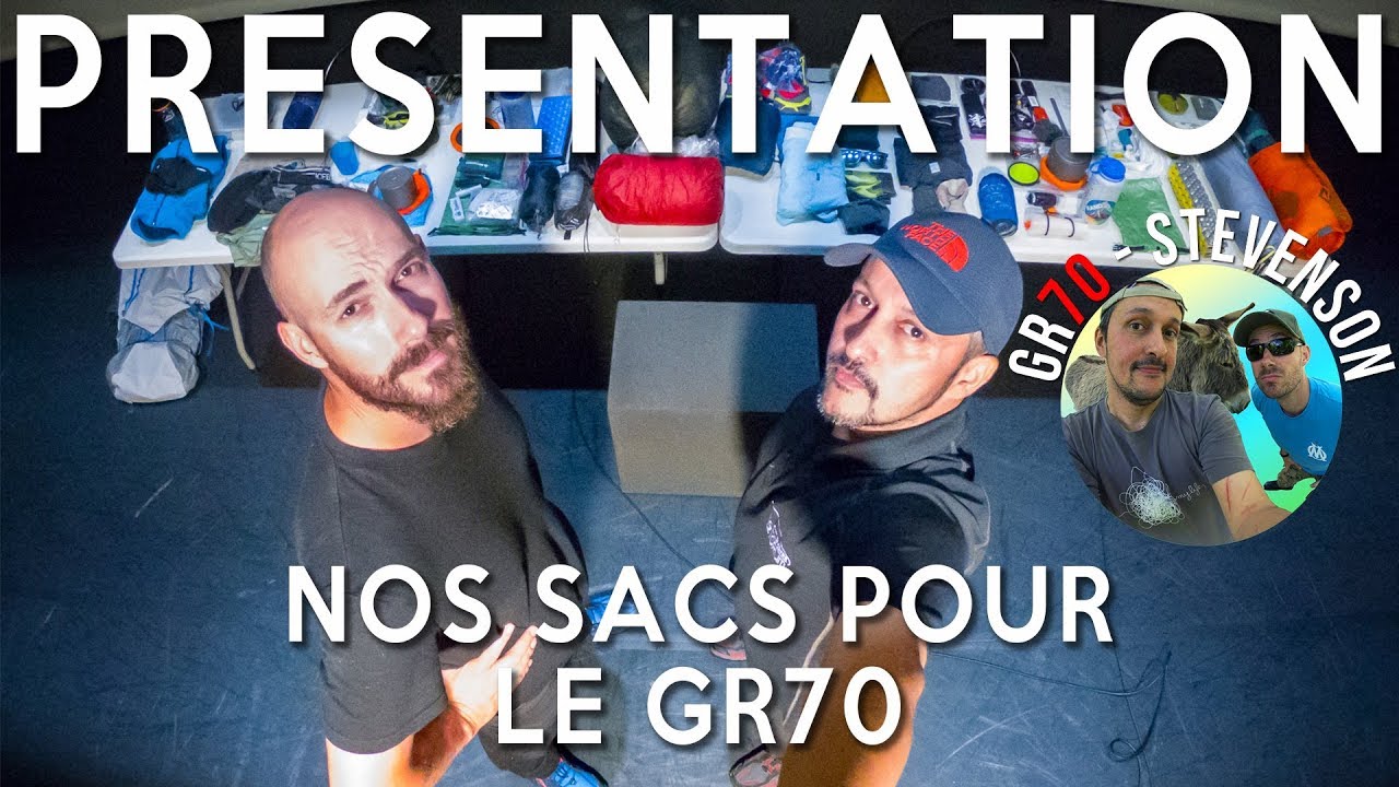 PRÉSENTATION - notre matos pour le GR 70