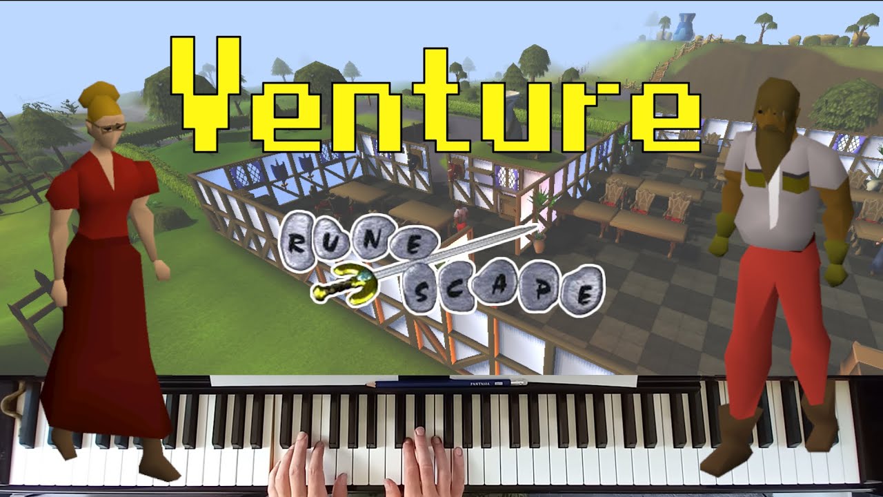 Venture (Oldschool Runescape piano cover)