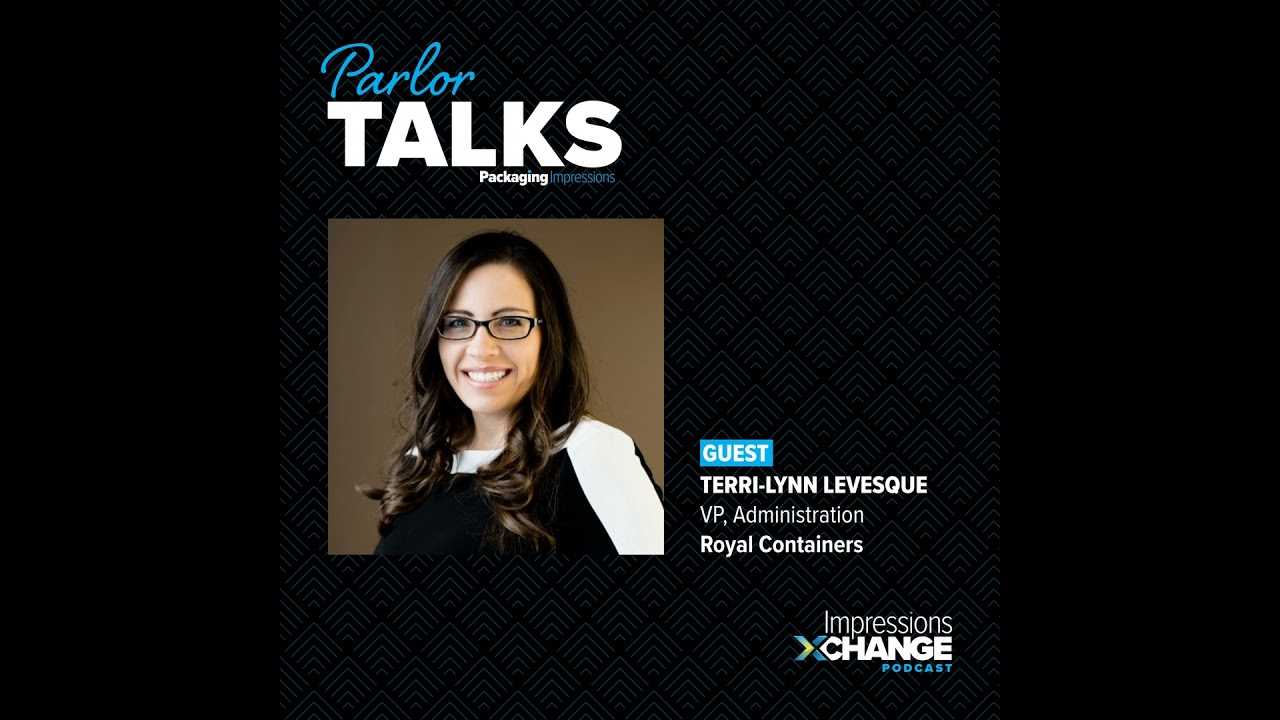 Parlor Talks: Terri-Lynn Levesque on Leadership, Legacy, and Women in Packaging