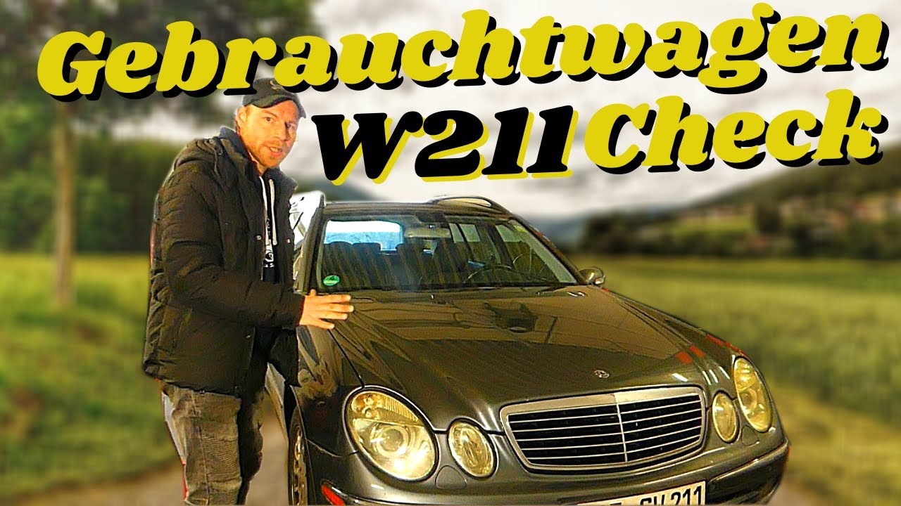 Mercedes W211 E-Klasse Gebrauchtwagencheck - was sollte man kontrollieren | MB Youngtimer Parts