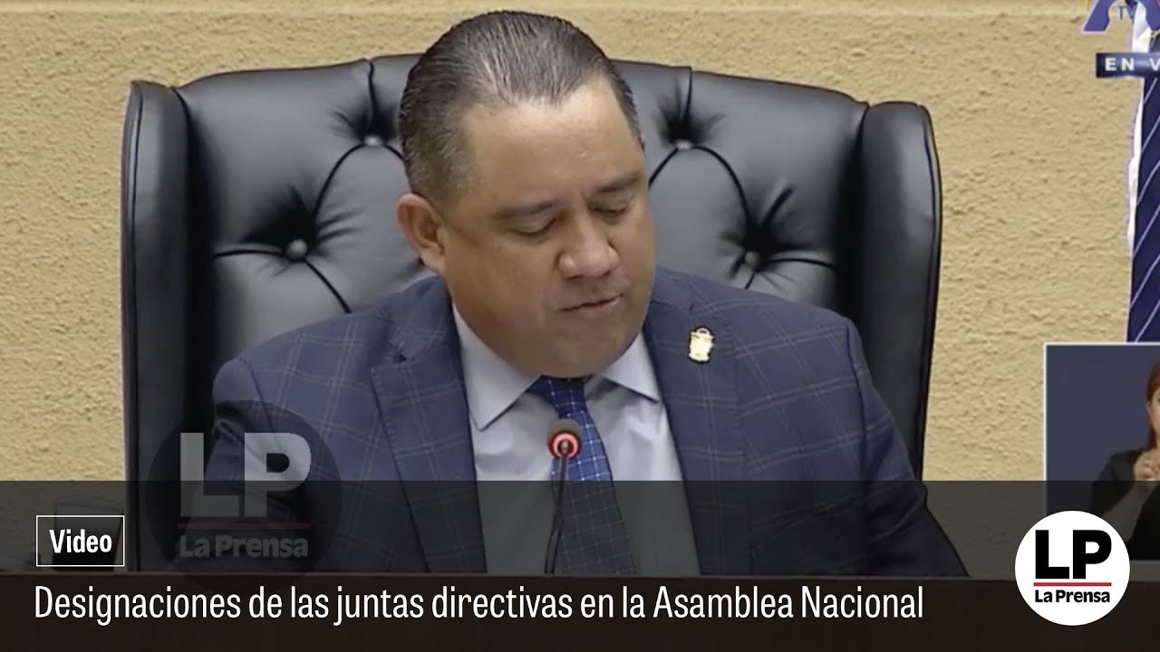 Designaciones de las juntas directivas en la Asamblea Nacional