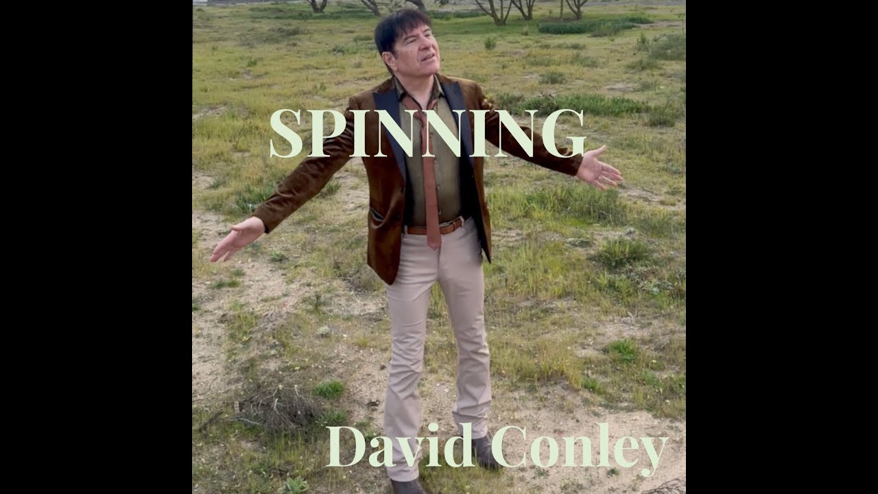 Original Song: Spinning by David Conley
