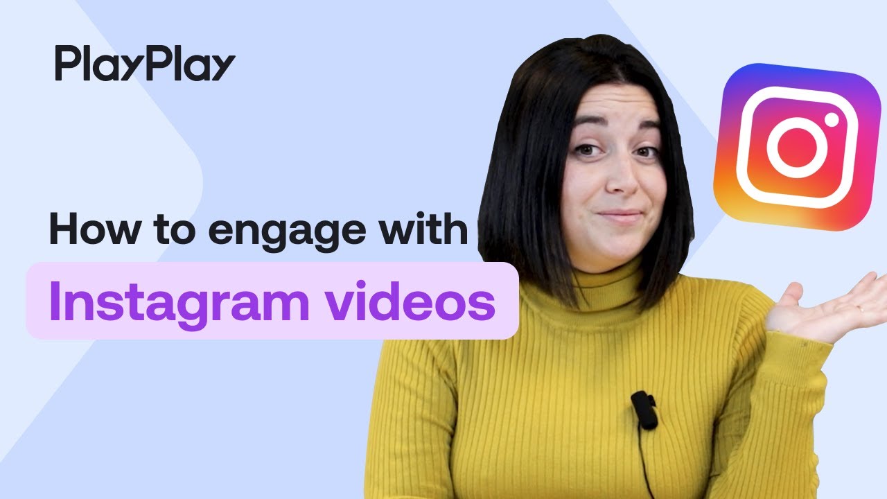 How to Engage with Instagram Videos?