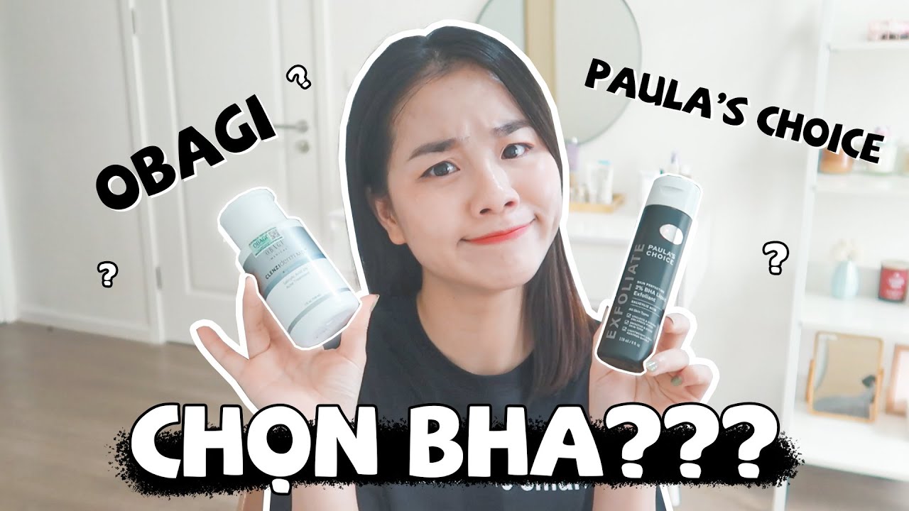 So Sánh 2 Chú BHA Nặng Kí OBAGI & PAULA'S CHOICE ♡ Quin