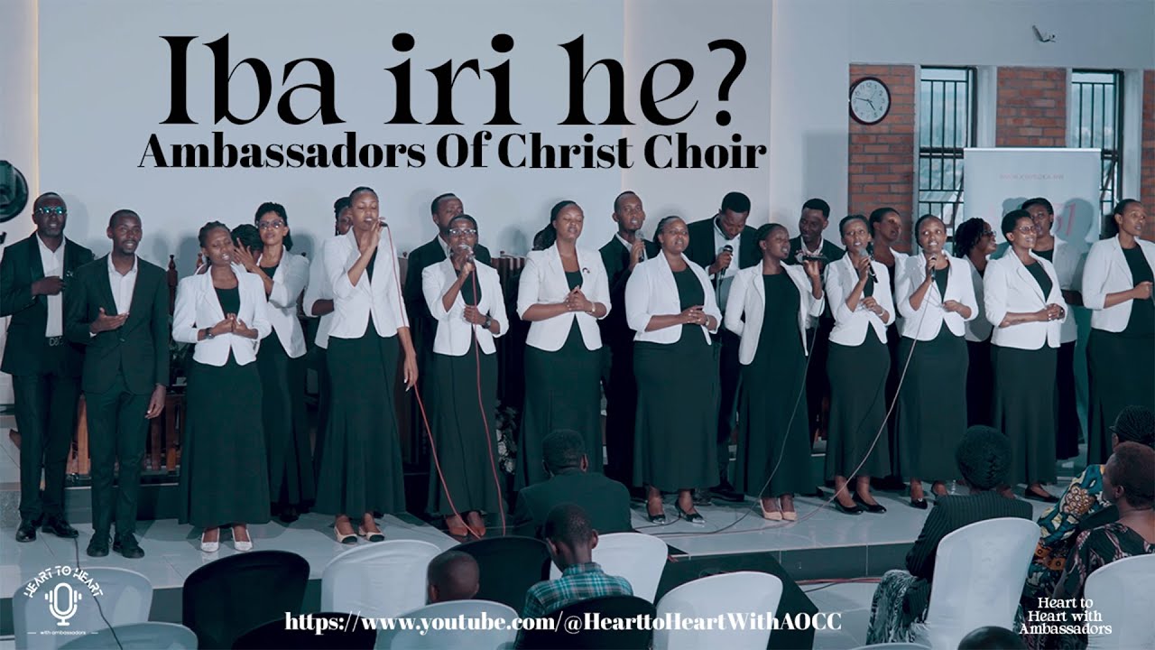 Iba iri he? Ambassadors Of Christ Choir || @Eglise Adventiste Francophone de Kigali