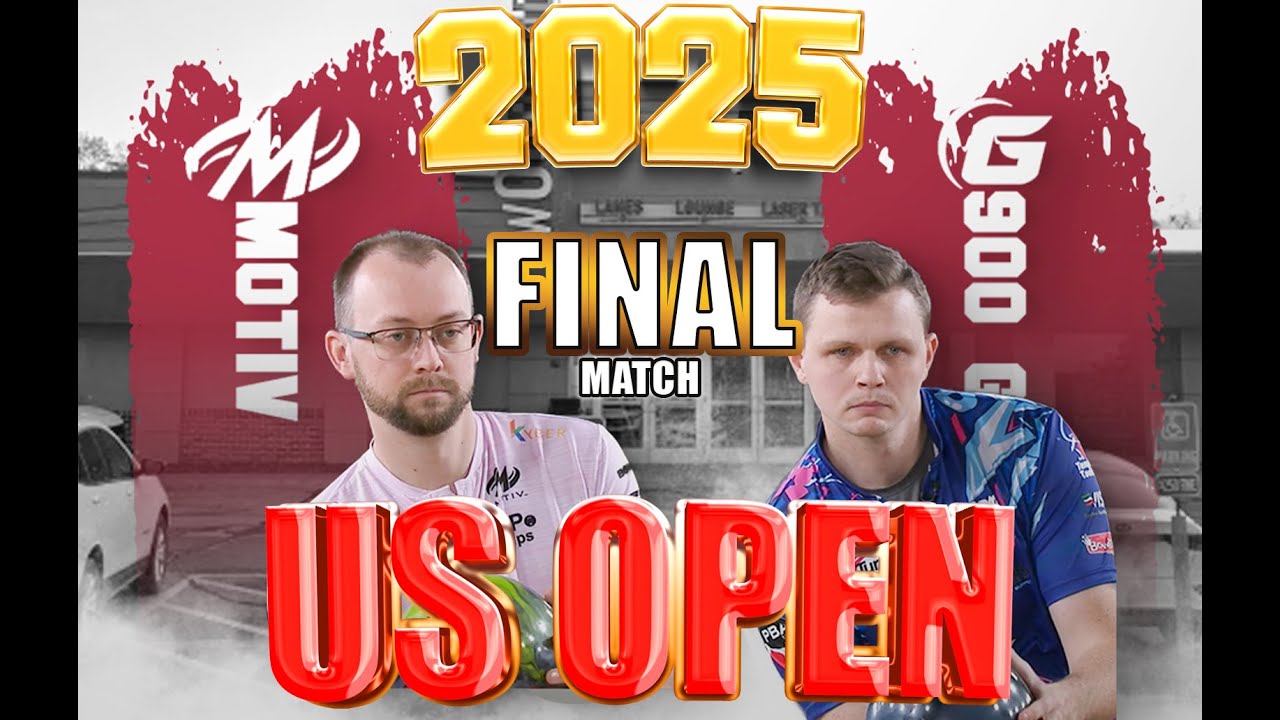 Bowling 2025 US OPEN MOMENT - FINAL