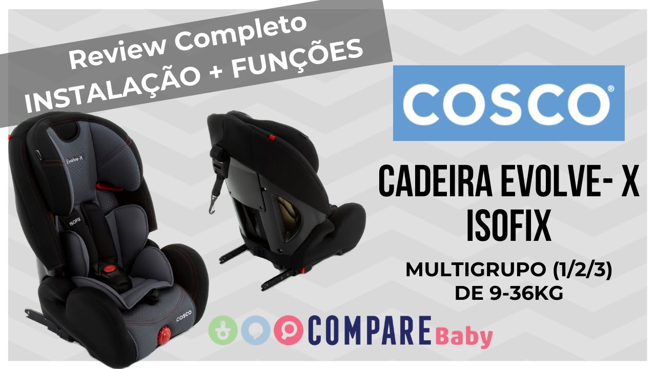 Cadeira de Carro EVOLVE X Cosco | 🚗 Como INSTALAR | Review Completo