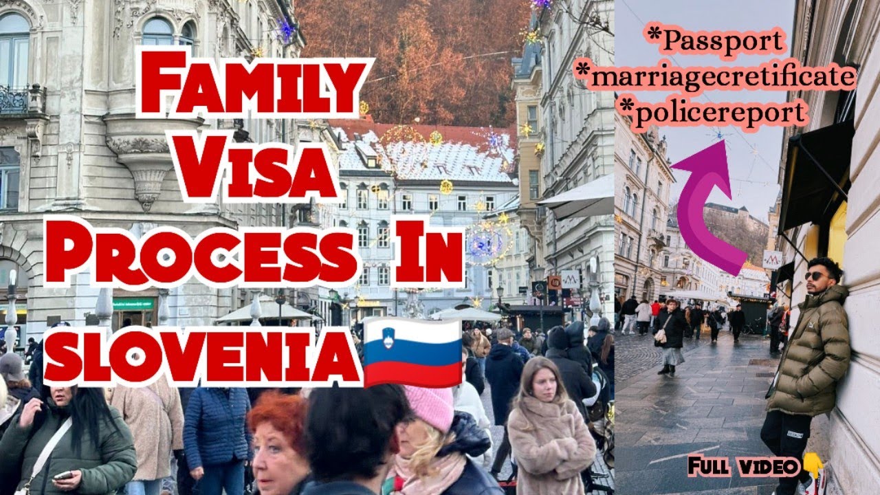Family,Visa Process in slovenia🇸🇮//Full Video 14 January 2025
