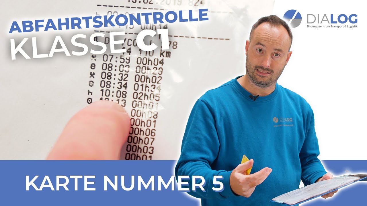 Abfahrtskontrolle Karte 5 erklärt (LKW/Klasse C1)  | DIALOG BZ