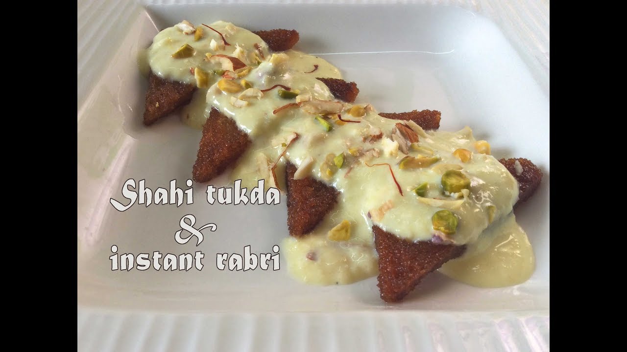Shahi tukda with instant rabri