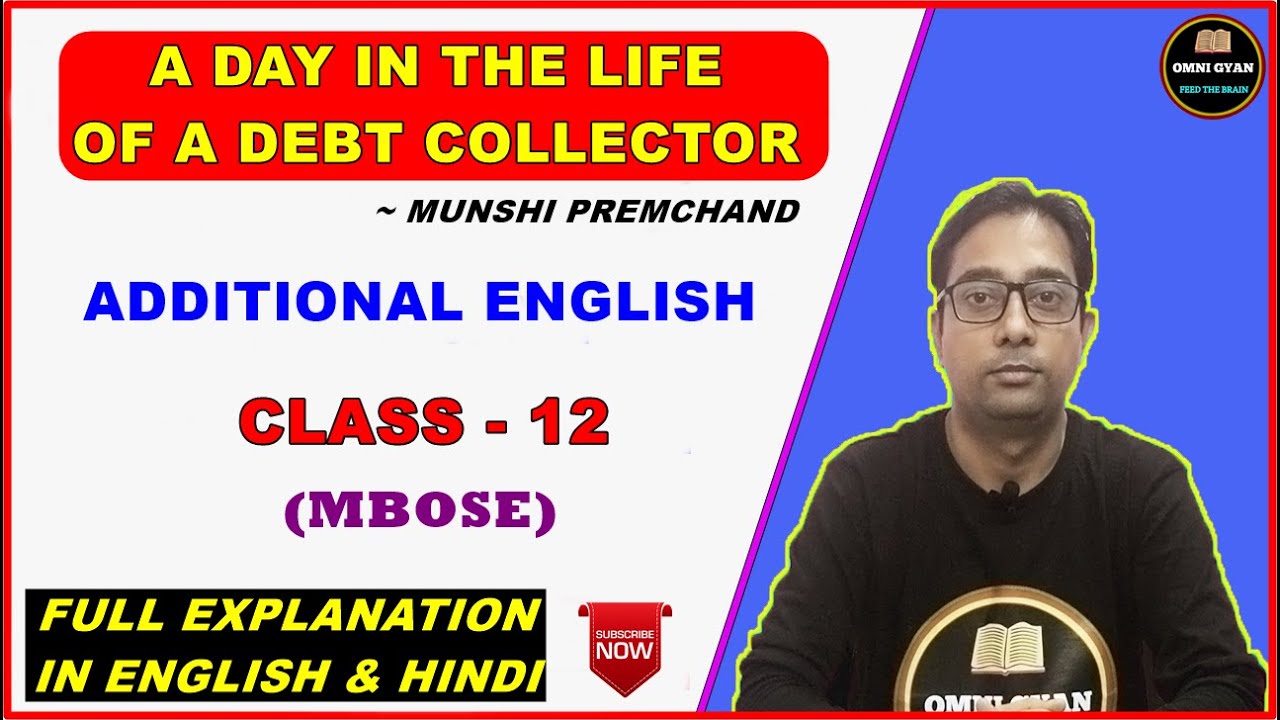 A Day in The Life of A Debt Collector by Munshi Premchand || Full Explanation || Class-12 || MBOSE