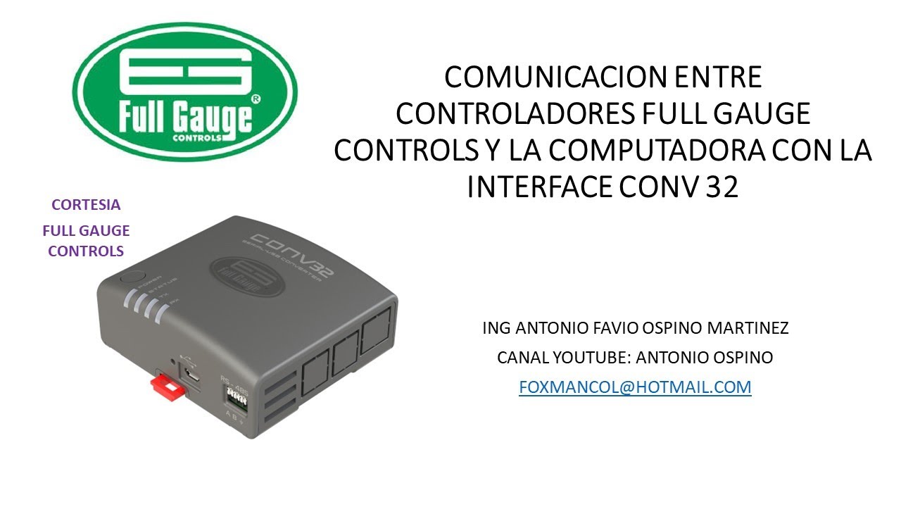 COMUNICACION ENTRE CONTROLADOR FULL GAUGE Y COMPUTADORA POR MEDIO DE INTERFACE CONV 32 Y SITRAD