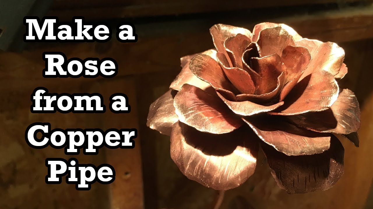 Make a Rose from a Copper Pipe