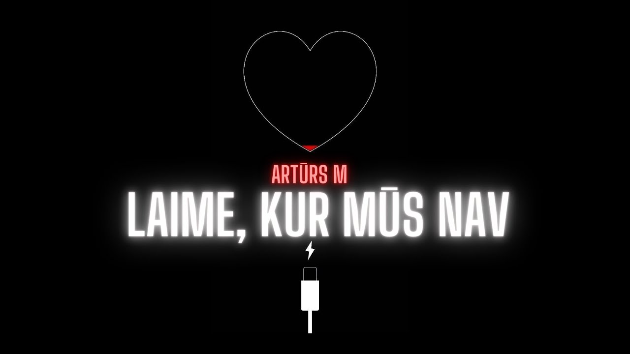 Artūrs M — Laime, kur mūs nav (Audio)