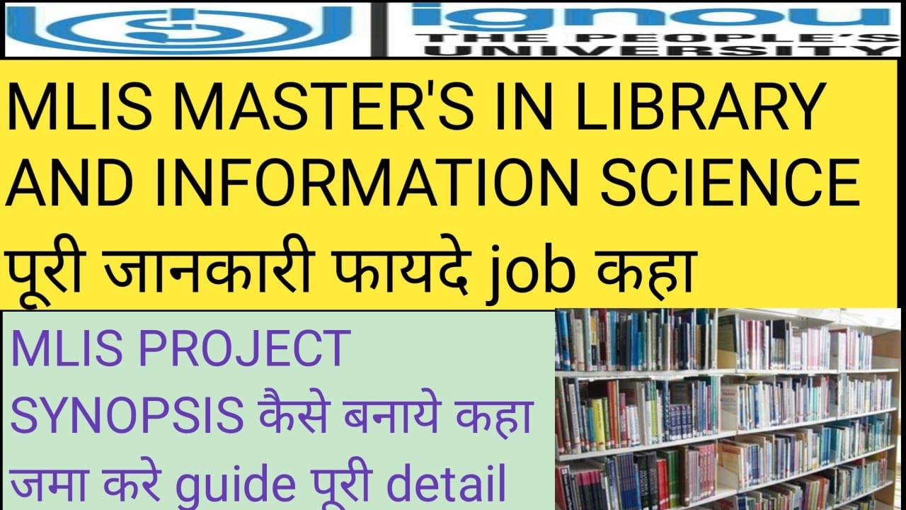 MLIS ignou course job and demand  full detail 2021.MLIS ignou project synopsis step by step