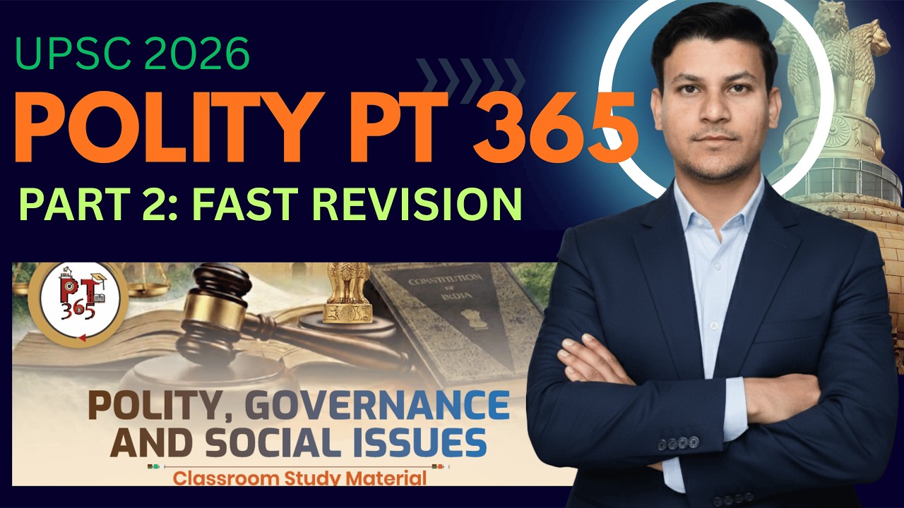 Vision IAS Polity & Governance PT 365 Revision | Part 2 | UPSC Prelims 2026